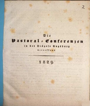Die Pastoral-Conferenzen in der Diözese Augsburg betreffend