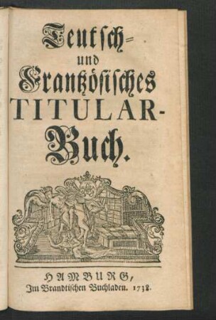 Teutsch- und Frantzösisches Titular-Buch