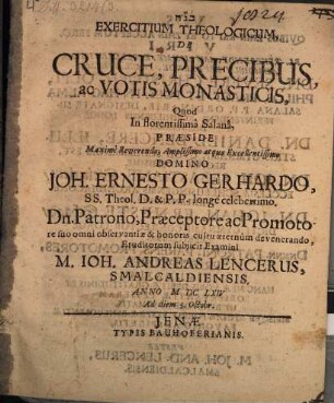 Exercitium theol. de cruce, precibus ac votis monasticis
