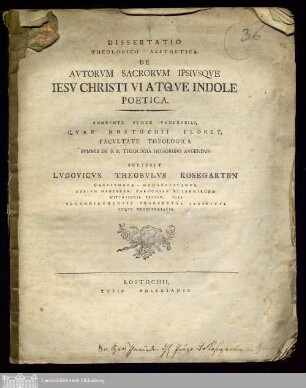 Dissertatio Theologico-Aesthetica De Avtorum Sacrorvm Ipsivsqve Iesv Christi Vi Atqve Indole Poetica : Annvente Svmme Venerabili, Qvae Rostochii Floret, Facvltate Theologica ...