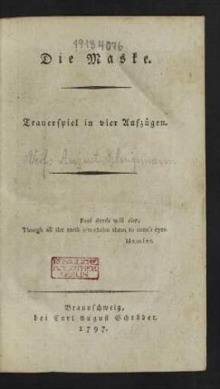 Die Maske : Trauerspiel in vier Aufzügen