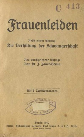 Frauenleiden : nebst einem Anhang: Die Verhütung der Schwangerschaft