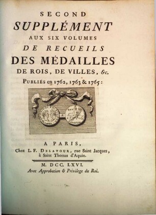 Supplément Aux Six Volumes De Recueil Des médailles De Rois, De Villes, &c. : Publiés en 1762, 1763 & 1765: Avec des Corrections relatives aux mêmes Volumes. 2