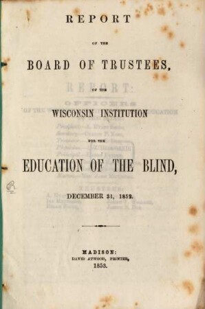 Report of the Board of Trustees of the Wisconsin Institution for the Education of the Blind. 1853, 31. Dez.