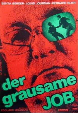 Der grausame Job