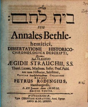 Bêt Leḥem seu annales Bethlehemitici : dissertatione historico-chronologica descripti