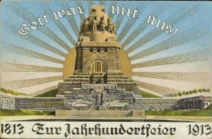 Gott war mit uns! - 1813 Zur Jahrhundertfeier 1913
