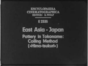 East Asia, Japan - Pottery in Tokoname, Coiling method (»Himo-tsukuri«)