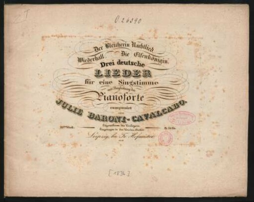 Drei deutsche Lieder für eine Singstimme mit Begleitung des Pianoforte : 10tes Werk.