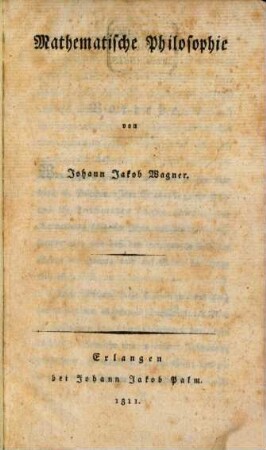 J. J. Wagner's Mathematische Philosophie