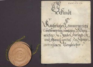 Kammergerichtliche Ratifikation des Vergleichs zwischen Markgraf Karl Wilhelm III. zu Baden-Durlach und dem Domkapitel Speyer vom 21. und 22.03.1725