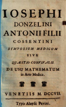 Symposium medicum sive quaestio convivalis de usu mathematum in arte medica