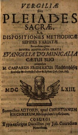 Vergiliae sive pleiades sacrae, h. e. dispositiones methodicae septies variatae