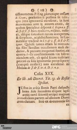 Casus XIX. Ex lib. 2di Decret. Tit. 13. de Restit. Spoliat.