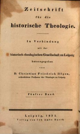 Zeitschrift für die historische Theologie. 5. 1835
