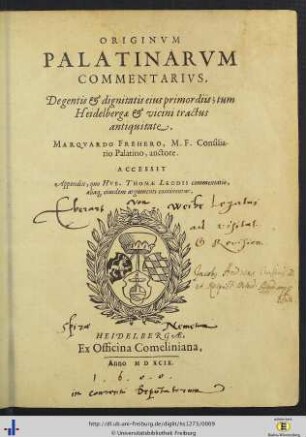 Druck: Originum Palatinarum commentarius mit Appendix. Heidelberg 1599.