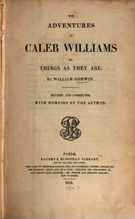 The adventures of Caleb Williams or, things as they are