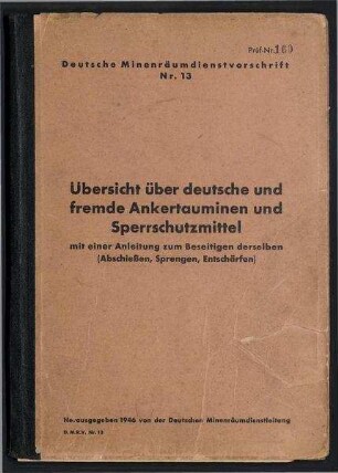 Übersicht über deutsche und fremde Ankertauminen und Sperrschutzmittel
