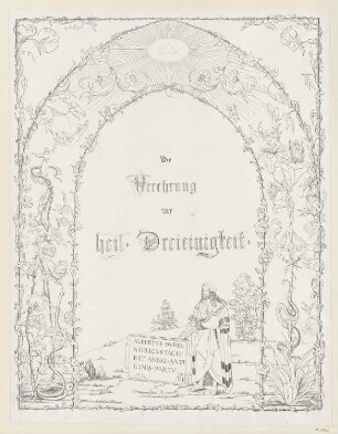 Bildnis Albrecht Dürer in floralem Bogen, Titelblatt aus: "Verehrung der heiligen Dreieinigkeit"