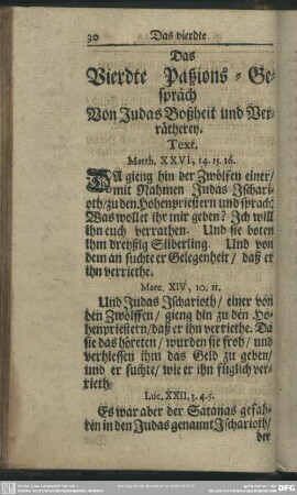 Das Vierdte Paßions-Gespräch Von Judas Boßheit und Verrätherey