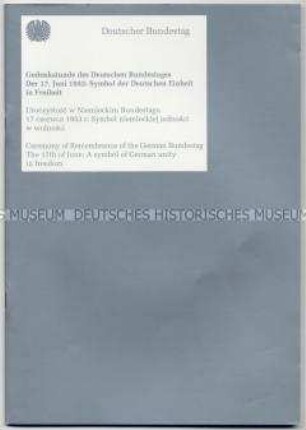 Dokumentation des Bundestages zur Gedenkstunde anlässlich des 56. Jahrestag des Aufstandes vom 17. Juni 1953 in der DDR (deutsch, polnisch, englisch), mit DVD
