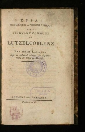 Essai historique et topographique sur la cidevant commune de Lutzel Coblenz