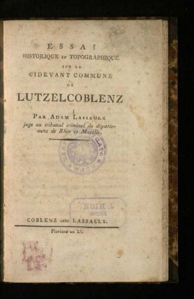 Essai historique et topographique sur la cidevant commune de Lutzel Coblenz