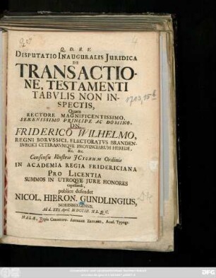 Disputatio Inauguralis Juridica De Transactione, Testamenti Tabvlis Non Inspectis