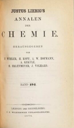 Justus Liebig's Annalen der Chemie. 194, 194. 1878