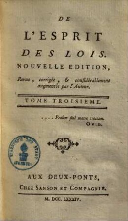 Oeuvres de Monsieur de Montesquieu. 3, De l'esprit des lois ; 3