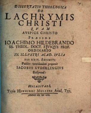 Dissertatio Theologica De Lachrymis Christi
