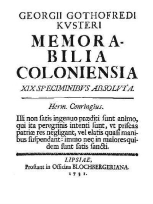 Memorabilia Coloniensia XIX speciminibus absoluta