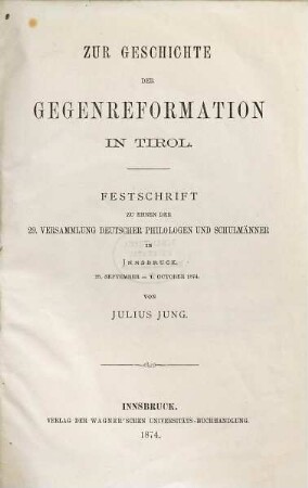 Zur Geschichte der Gegenreformation in Tirol