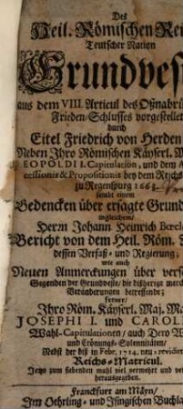 Des H. Römischen Reichs, Teutscher Nation, Grundfeste