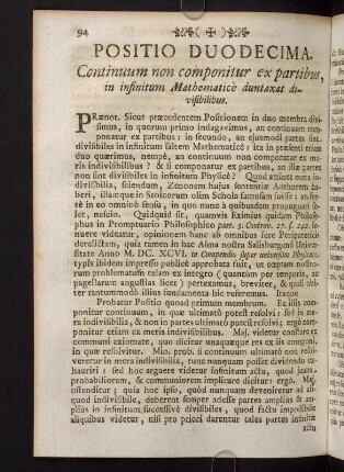 94-99, Positio Duodecima. Continuum non componitur ex partibus, in infinitum Mathematicè duntaxat divisibilibus