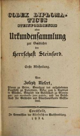 Codex diplomaticus Steinfordiensis oder Urkundensammlung zur Geschichte der Herrschaft Steinford. 1