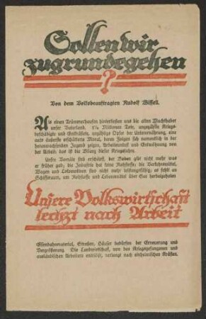 Rudolf Wissell, "Sollen wir zugrunde gehen ?, Aufruf zur Arbeit" Werbedienst der deutschen sozialistischen Republik, Nr. 62