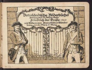Friedrich der Große : 1. Band
