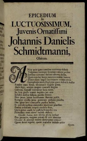 Epicedium In Luctuosissimum, Juvenis Ornatissimi Johannis Danielis Schmidtmanni, Obitum