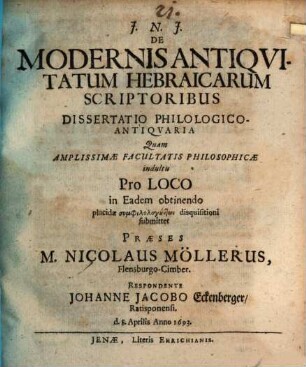 De Modernis Antiquitatum Hebraicarum Scriptoribus Dissertatio Philologico-Antiquaria