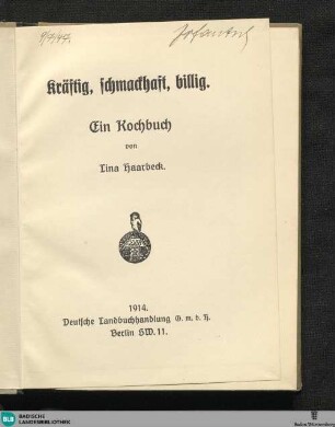 Kräftig, schmackhaft, billig : ein Kochbuch