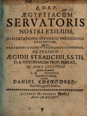 Aegyptiacum Servatoris nostri exilium dissertatione hist. theol. descriptum