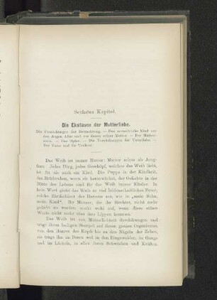 Sechstes Kapitel. Die Ekstasen der Mutterliebe.