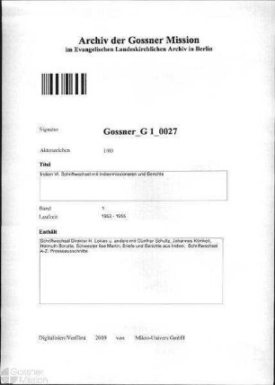 Indien VI. Schriftwechsel mit Indienmissionaren und Berichte