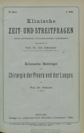 Klinische Beiträge zur Chirurgie der Pleura und der Lungen