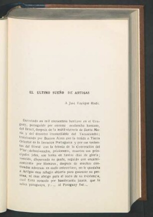 El último sueño de Artigas : Á José Enrique Rodó.