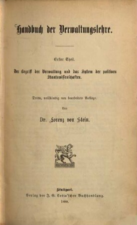 Handbuch der Verwaltungslehre, 1. Der Begriff der Verwaltung und das System der positiven Staatswissenschaften