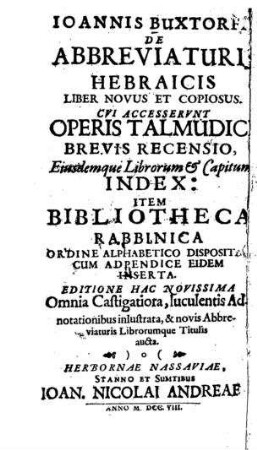 In: Ioannis Buxtorfii De Abbreviaturis Hebraicis Liber Novus Et Copiosus ; Band [1]