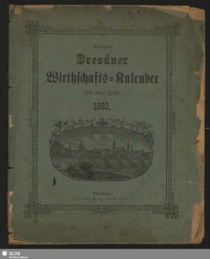 1882: Kleiner Dresdner Wirthschafts-Kalender : für das Jahr ...