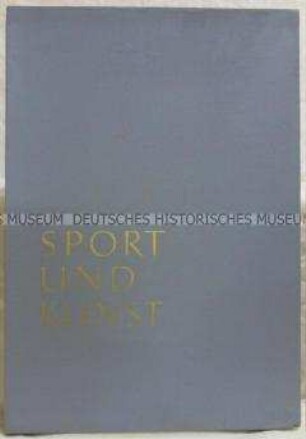 Wanderausstellung "Sport und Kunst" der Gesellschaft zur Verbreitung wissenschaftlicher Kenntnisse, in Mappe